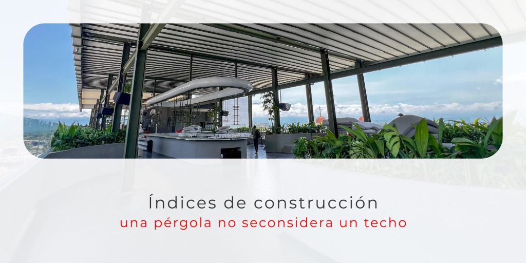 Indices de construccion — Pérgola: aliado perfecto en construcción 2025